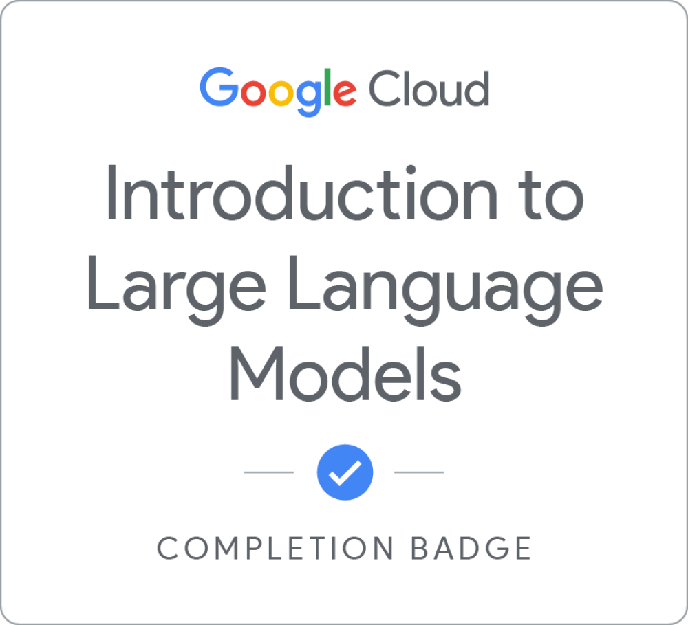 Google Introduction to Large Language Models